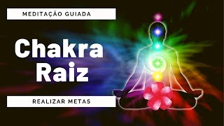 Meditação Guiada Chakra Básico Raiz Desbloqueio Imediato [upl. by Josephina275]