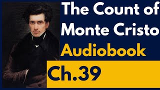 The Count of Monte Cristo Audiobook Chapter 39 The Guests [upl. by Pazia]