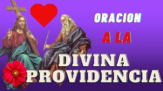 Oración Única a la Divina Providencia Un Noviembre de Prosperidad y Protección [upl. by Luby5]