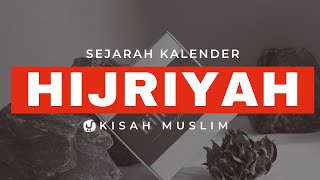 Begini Sejarah Lahirnya Kalender Hijriyah  Kisah Muslim Yufid TV [upl. by Oicnanev]