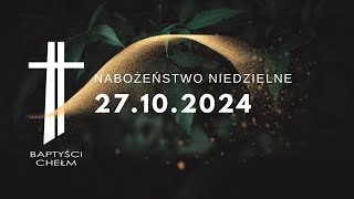 Nabożeństwo Niedzielne 27102024 [upl. by Assilav988]