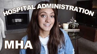 WHY I CHOSE TO BE A HEALTHCARE ADMINISTRATOR  MHA Degree [upl. by Eidolem]