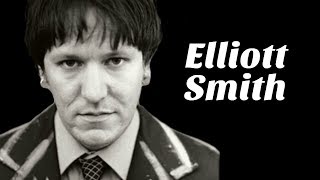 Understanding Elliott Smith [upl. by Oren833]