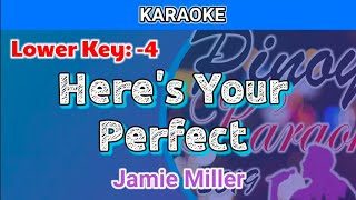 Heres Your Perfect by Jamie Miller Karaoke  Lower Key  4 [upl. by Dnomso]