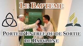 Le Baptême Porte dEntrée ou de Sortie de Babylone BEM Manuel dÉglise [upl. by Blondie]