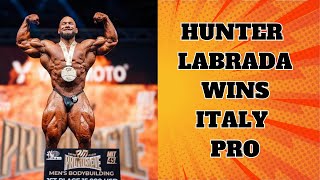 Hunter Labrada WINS Italy Pro [upl. by Annabella]