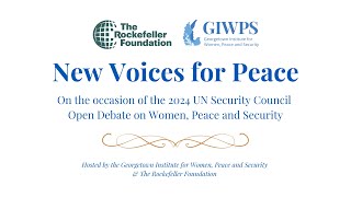 New Voices for Peace On the Occasion of the 2024 UN Security Council Open Debate on WPS [upl. by Aimas]