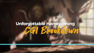 Unforgettable Homecoming  CGI Breakdown [upl. by Agna944]