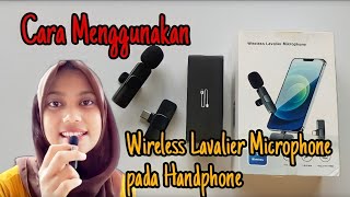 REVIEW DAN CARA MENGGUNAKAN WIRELESS LAVALIER MICROPHONE [upl. by Aetnahc]