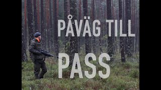 Jakt  Påväg till pass [upl. by Iznyl761]