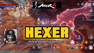 MIR4 HEXER  DEFEAT POWERFUL DEMONS [upl. by Fronia888]