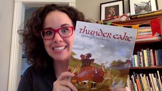 PICTURE BOOK READ ALOUD Thunder Cake by Patricia Polacco [upl. by Nomael211]