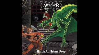 Attacker Battle At Helms Deep 1985 Full Album [upl. by Almap]