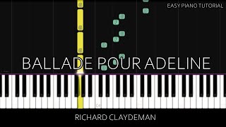 Richard Claydeman  Ballade Pour Adeline Easy Piano Tutorial [upl. by Hammel]