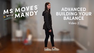 Advanced Building Your Balance  Level 2  Video 2  MS Moves [upl. by Akcirred809]