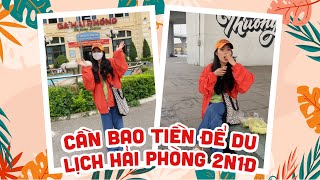 Cần Bao Tiền Để Du Lịch Hải Phòng 2N1Đ  Hải Phòng Holic  Short [upl. by Noah]