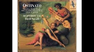 Ostinato  Hesperion XXI  Jordi Savall [upl. by Omik]