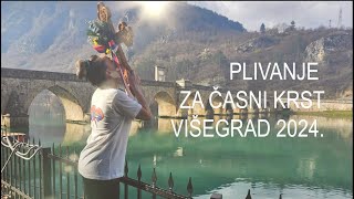 PLIVANJE ZA CASNI KRST VISEGRAD 2024 [upl. by Jacobine]