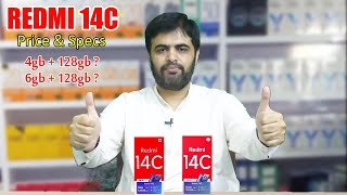 Redmi 14C Price in Pakistan with full Specs  Redmi 14C 4gb  128gb and Redmi 14C 6gb  128gb [upl. by Acnaib]