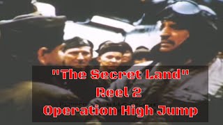 THE SECRET LAND ANTARCTICA US NAVY OPERATION HIGH JUMP REEL 2 2497 [upl. by Yahsram]