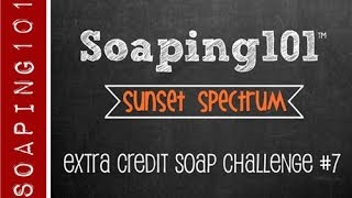 Sunset Spectrum Soap extra credit challenge 7 [upl. by Atnek]