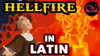 Hellfire 🔥 in LATIN  Hunchback of Notre Dame  Gibbus Dominae Nostrae  lyrics by Stefano Vittori [upl. by Dnalon]