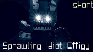 Sprawling Idiot Effigy Short FNAFOCMC [upl. by Mandie921]