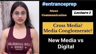 New media vs Digital Media  Media Conglomerate  Cross Media [upl. by Naihr]