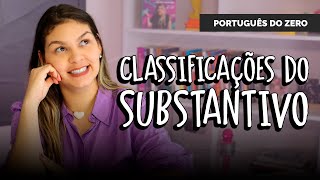 Classificações do SUBSTANTIVO  Português do Zero l Professora Carol Mendonça [upl. by Ketchan]