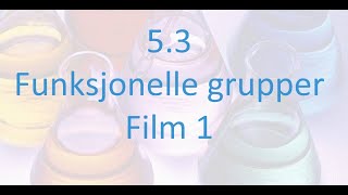 53 Organisk kjemi  Funksjonelle grupper  Del 1 [upl. by Reni]