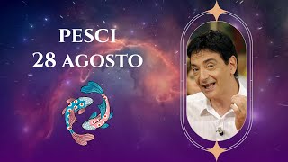 Pesci ♓️ Loroscopo di Paolo Fox  28 Agosto 2024  Arriva lo yōkai del Mercoledì [upl. by Niraa]