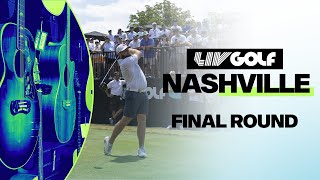 LIV GOLF NASHVILLE  FINAL ROUND  JUNE 23 2024 [upl. by Gudrun]