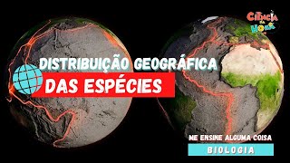 DISTRIBUIÇÃO GEOGRÁFICA DAS ESPÉCIES NA TERRA  com Profa Stéfani Diniz Teodoro [upl. by Larina]