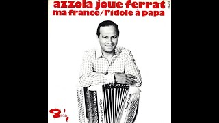 MARCEL AZZOLA  Lidole à Papa 45T  1969 [upl. by Zebada435]