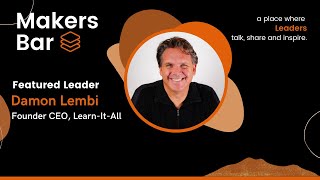 Makers Bar Interview with Damon Lembi CEO of Learnit [upl. by Milla222]