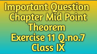 Important question class 9th Mathematics Chapter mid point Theorem [upl. by Dloreh]