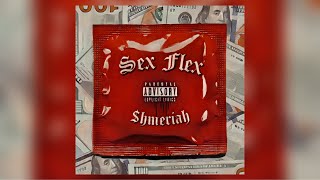 SHMERIAH  SEX FLEX Official lyrics video [upl. by Nidroj]