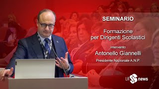 Formazione dirigenti scolastici intervento Antonello Giannelli presidente Anp [upl. by Lauryn551]