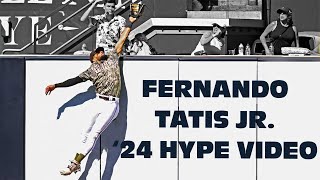 FERNANDO TATIS JR 2024 HYPE VIDEO [upl. by Amerak386]