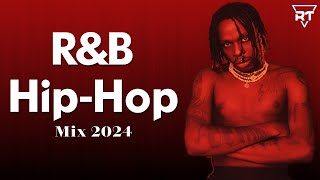 RnB Mix amp HipHop Mix 2024  Top RnB amp HipHop Music 2024 [upl. by Zetrok]