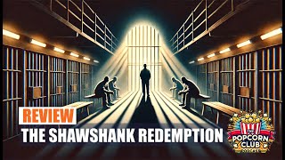 63 The Shawshank Redemption 1994 Review  The Popcorn Club Podcast [upl. by Izy]