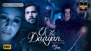 Ek Thi Daayan  Emraan Hashmi  New Released Indian Hindi Movies 2024  New Hindi Movies 2024 [upl. by Aramois]