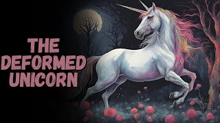 The Deformed Unicorn  CreepyPasta [upl. by Eissert751]