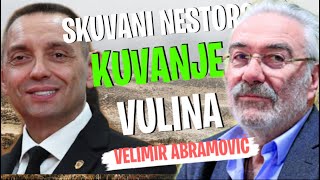 Velimir Abramović NESTOROVIĆ SKUVAN KUVANJE VULINA U TOKU [upl. by Kussell411]