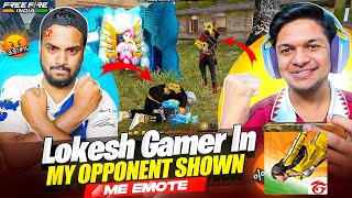 Playing In Free Fire India Lokesh Gamer In My Opponent Shown Me Emote 🤬  Garena Free Fire India [upl. by Tallia]