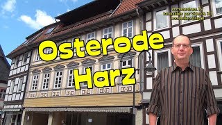 HARZ  OsterodeHarz🏰Sehenswürdigkeiten🏰Fachwerkstadt🏰NiedersachsenReisetipps Harz amp Niedersachsen [upl. by Enhpad662]