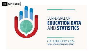 UNESCO Conference on Education Data and Statistics79 February 2024 [upl. by Marlo]