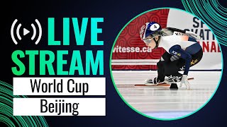 LIVE  World Cup session  Beijing 2023  ShortTrackSkating [upl. by Nyrtak]