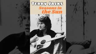 Terry Jacks  Seasons in the Sun  Best Songs of All Time [upl. by Sapowith]