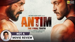 Antim The Final Truth  Salman Khan  Not A Movie Review  SucharitaTyagi  Film Companion [upl. by Euqinot130]